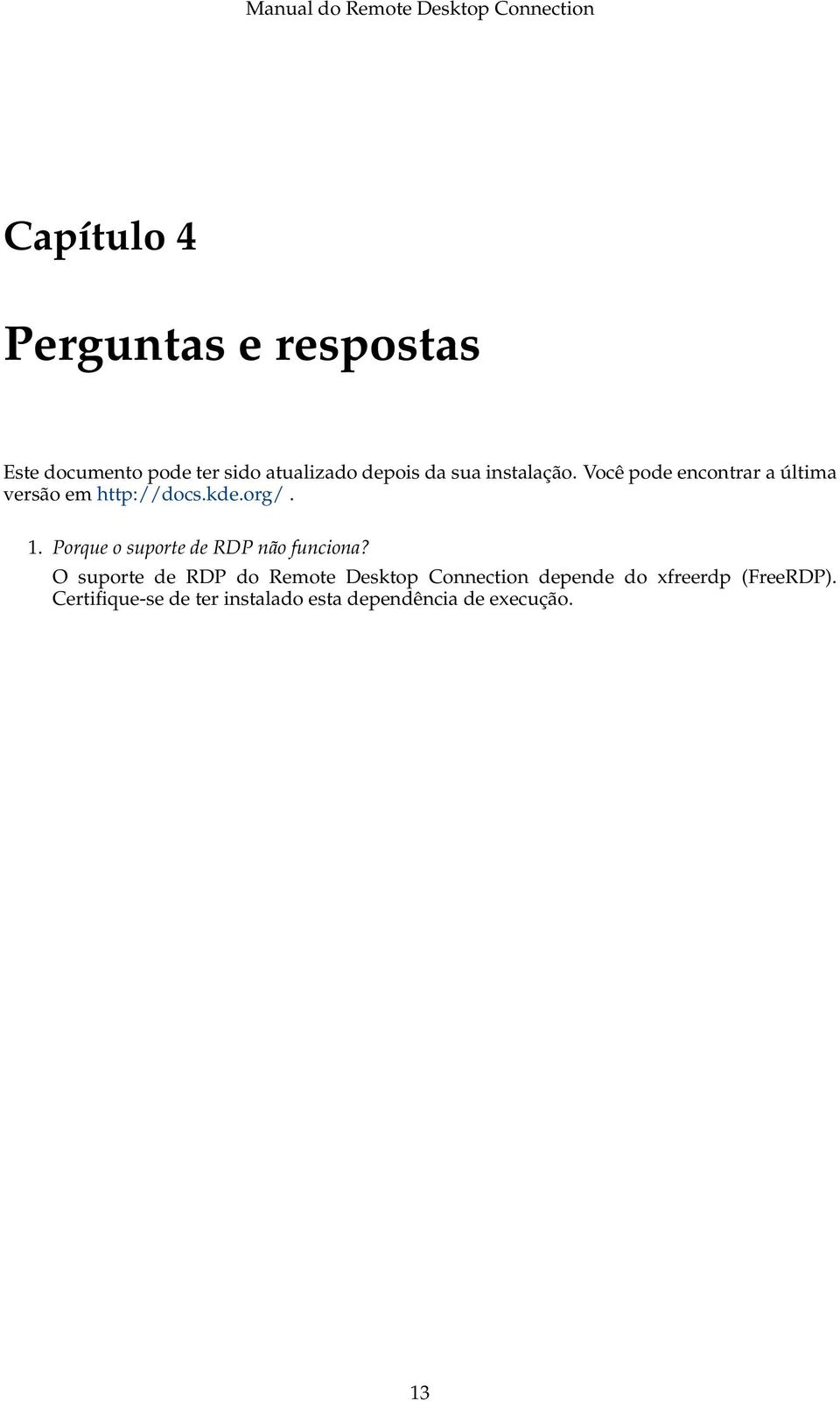 Porque o suporte de RDP não funciona?