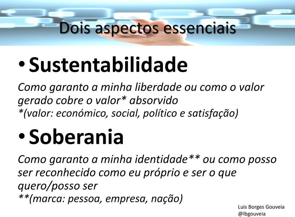 Soberania Como garanto a minha identidade** ou como posso ser reconhecido como eu