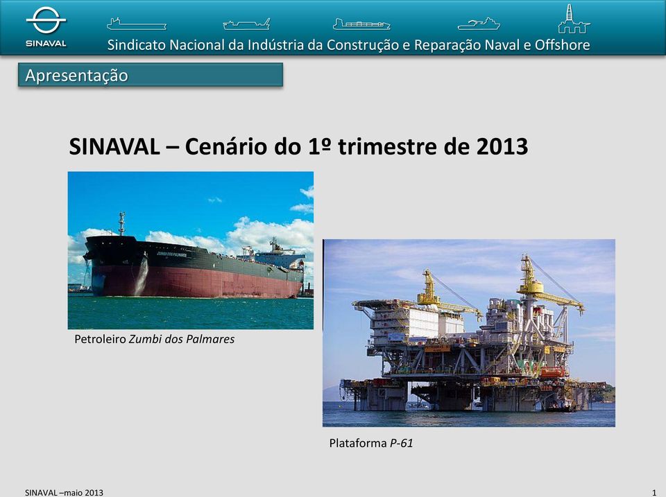 Naval e Offshore SINAVAL Petroleiro