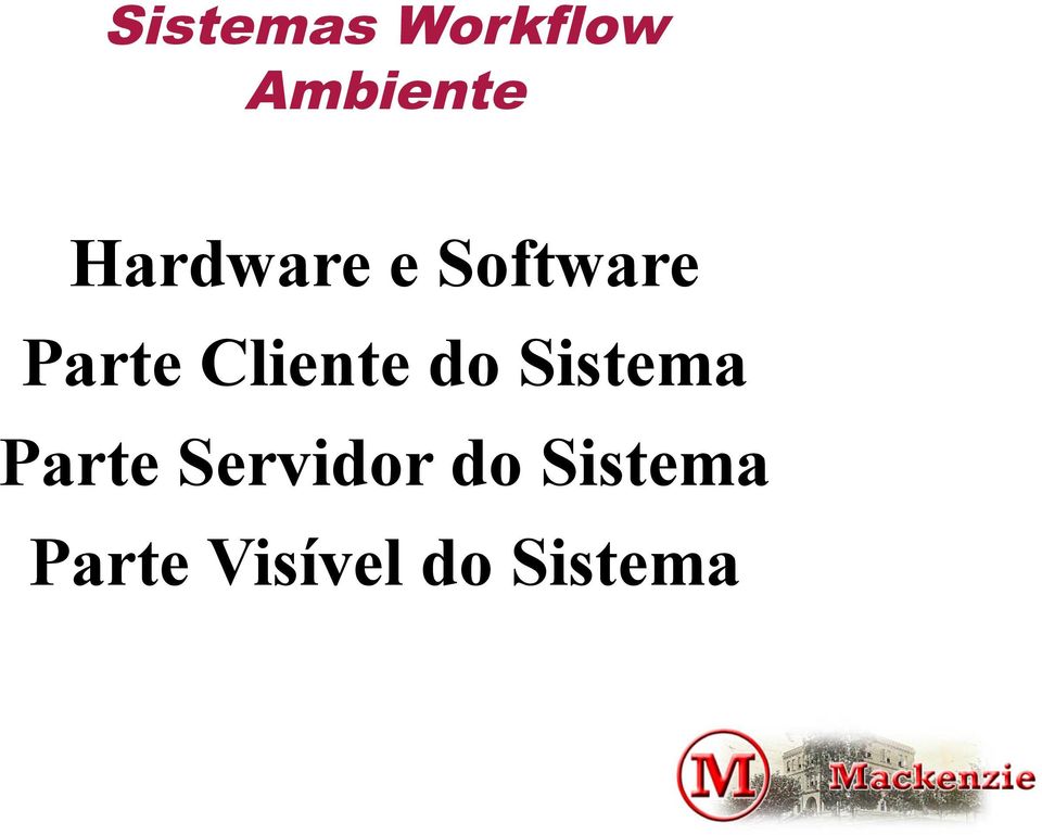 Cliente do Sistema Parte