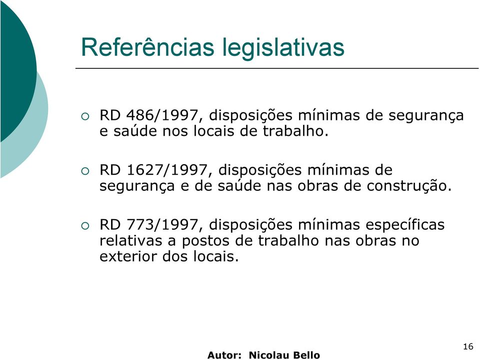 RD 1627/1997, disposições mínimas de segurança e de saúde nas obras de