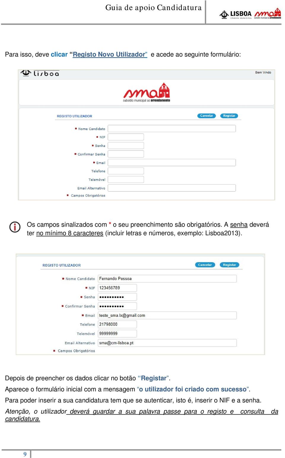 Aparece o formulário inicial com a mensagem o utilizador foi criado com sucesso.