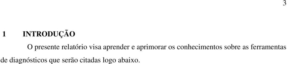 conhecimentos sobre as ferramentas