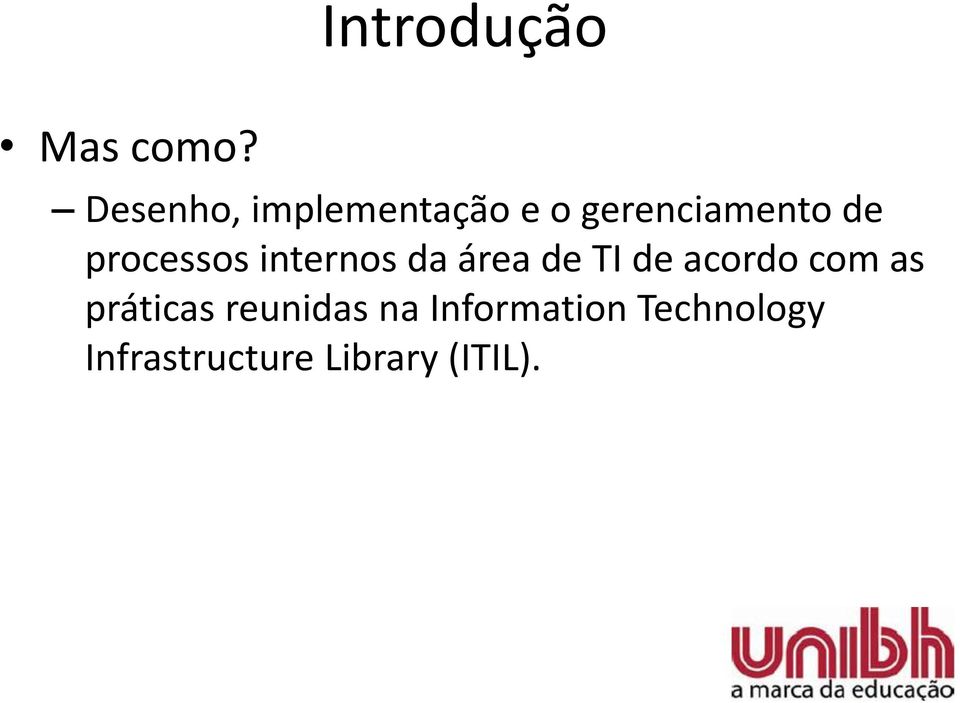 processos internos da área de TI de acordo com