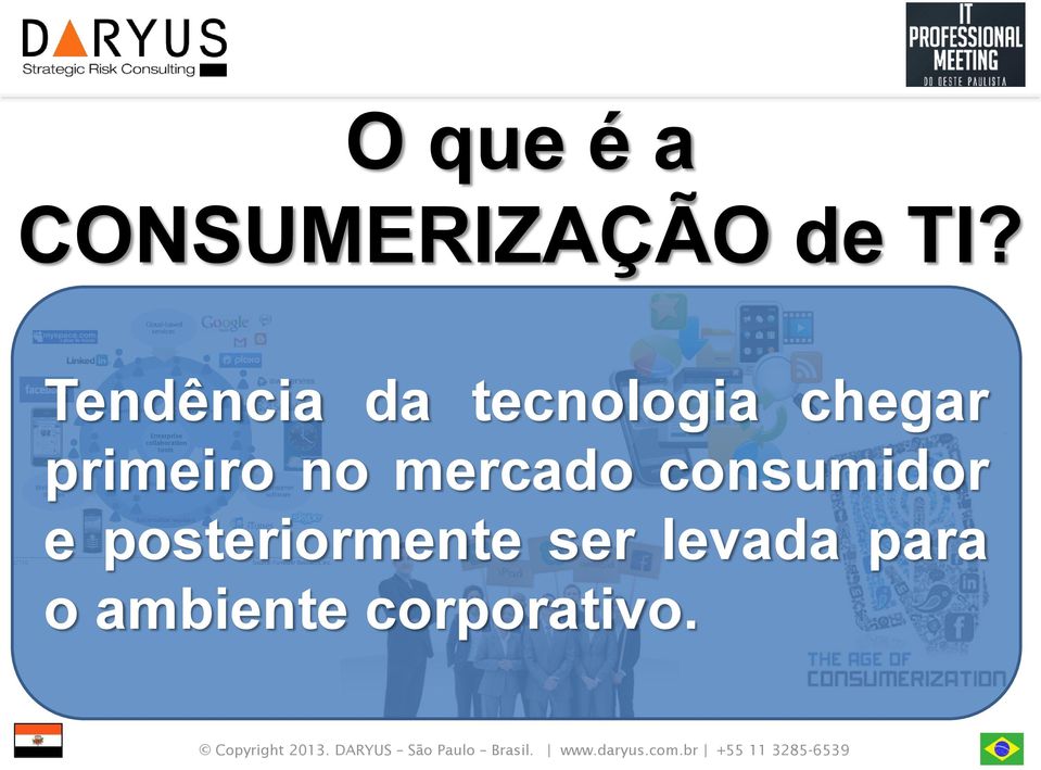 primeiro no mercado consumidor e