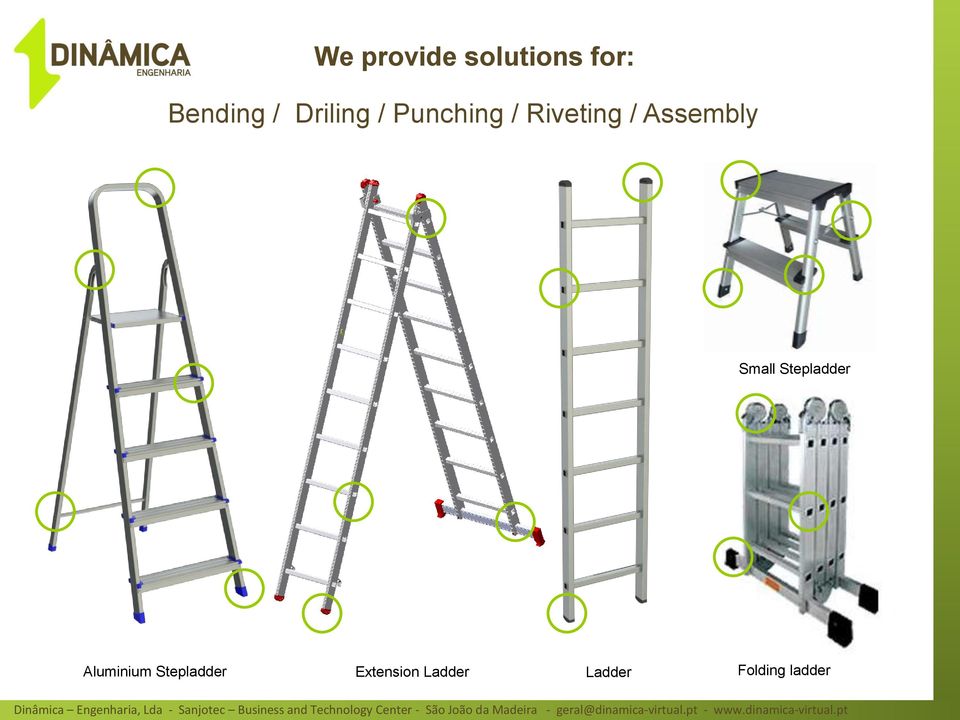 Folding ladder Dinâmica Engenharia, Lda - Sanjotec Business and
