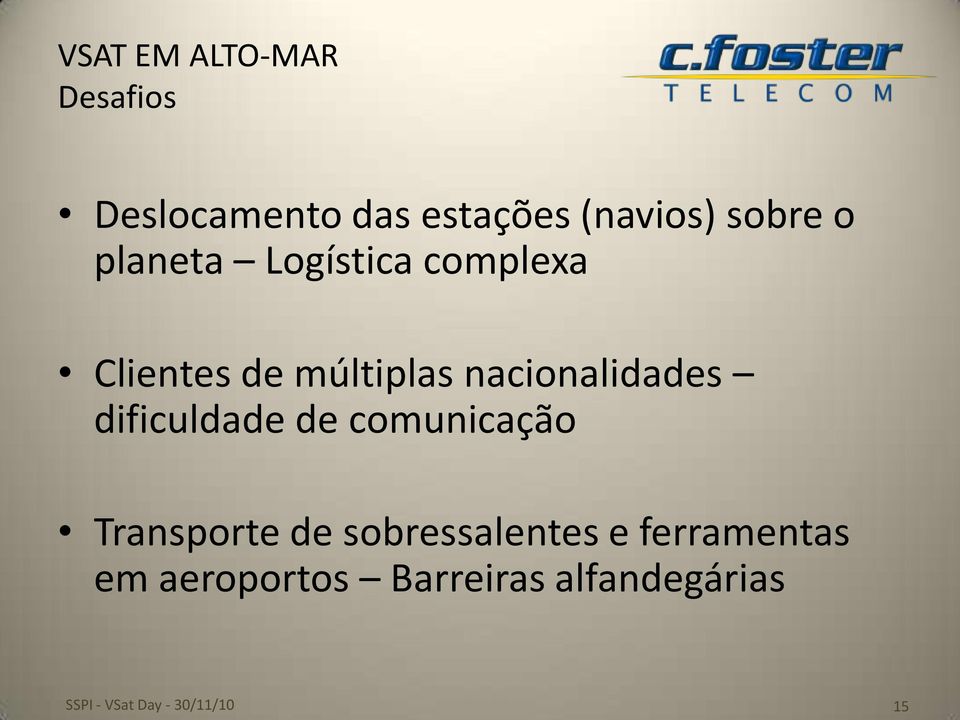 nacionalidades dificuldade de comunicação Transporte de