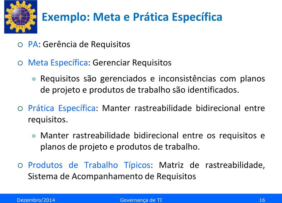 Prática Específica: Manter rastreabilidade bidirecional entre requisitos.