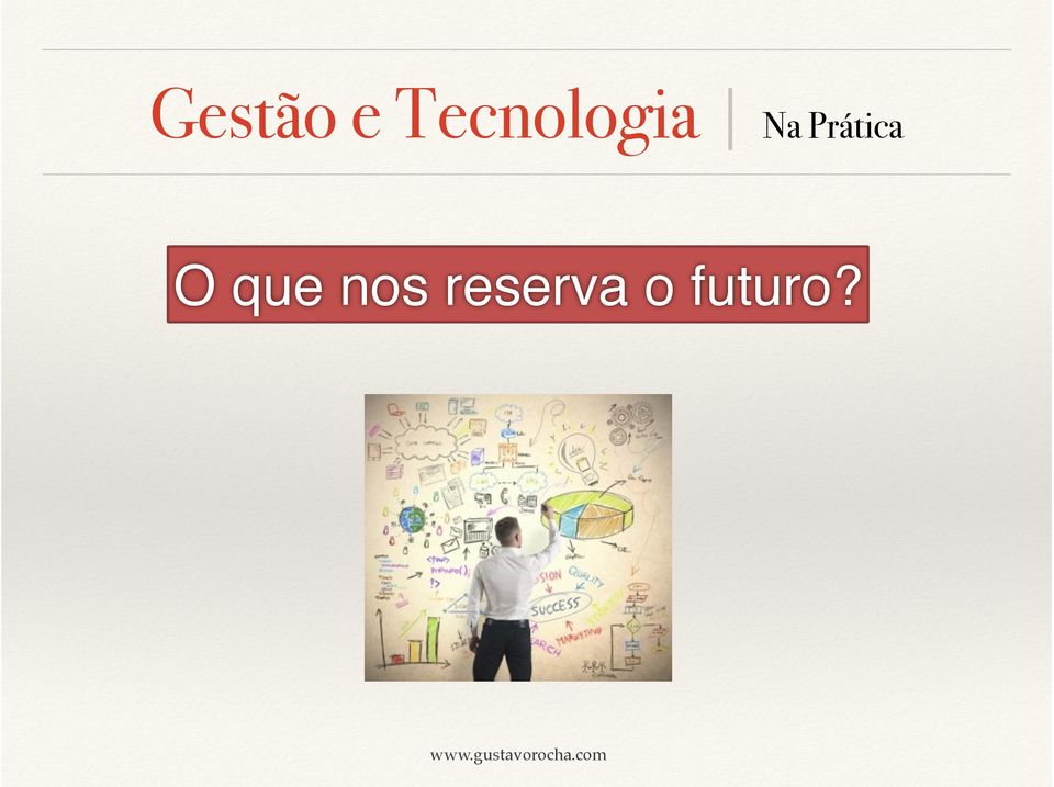 futuro?