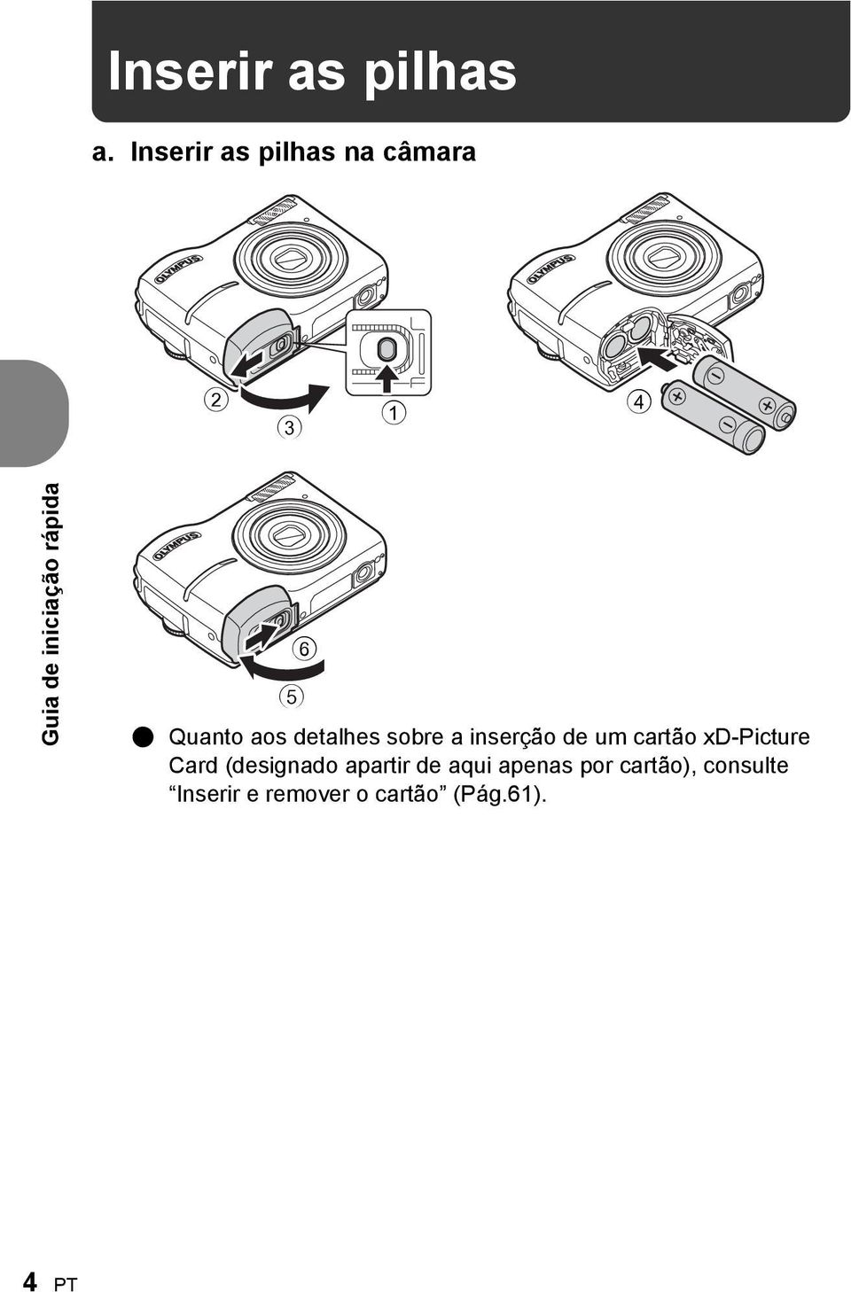 5 ( Quanto aos detalhes sobre a inserção de um cartão