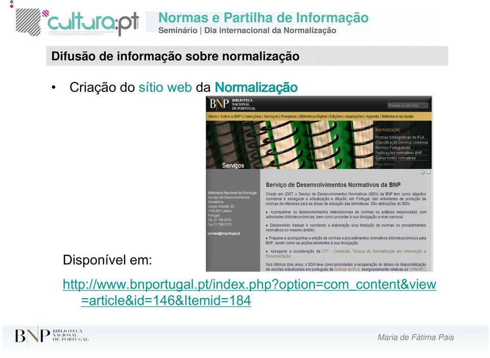 Disponível em: http://www.bnportugal.pt/index.