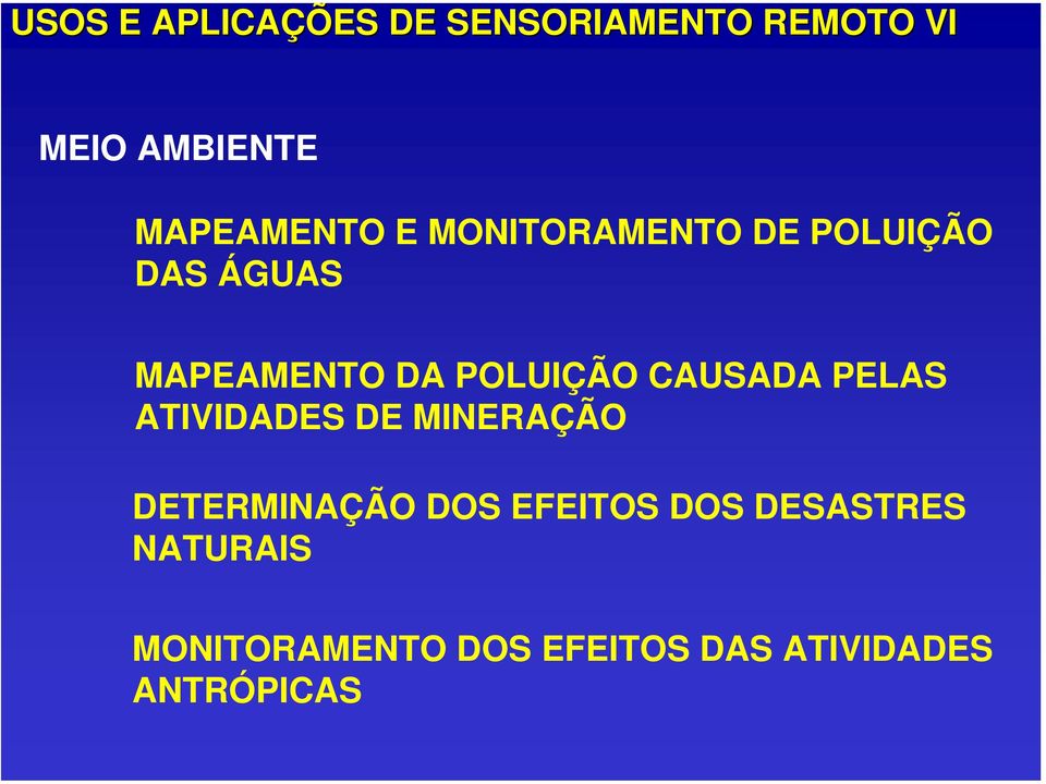 POLUIÇÃO CAUSADA PELAS ATIVIDADES DE MINERAÇÃO DETERMINAÇÃO DOS