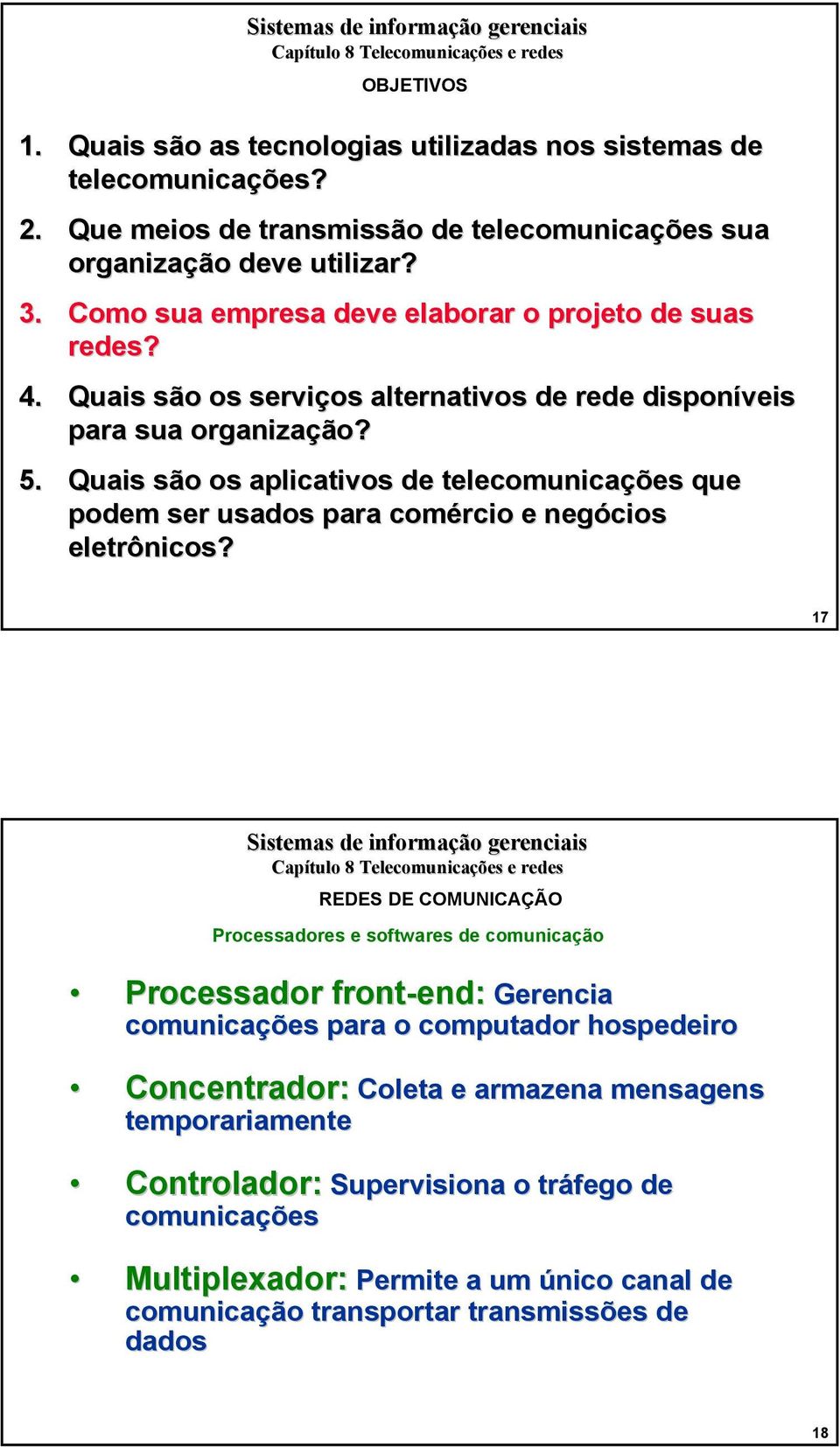 Quais são os aplicativos de telecomunicações que podem ser usados para comércio e negócios eletrônicos?