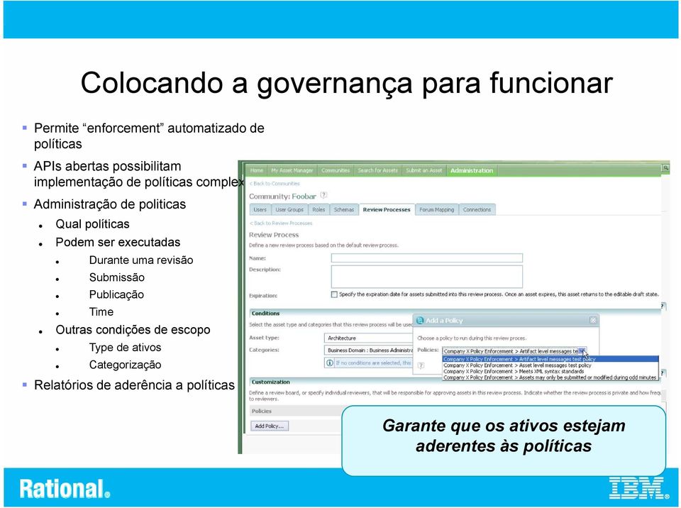 ser executadas Durante uma revisão Submissão Publicação Time Outras condições de escopo Type de