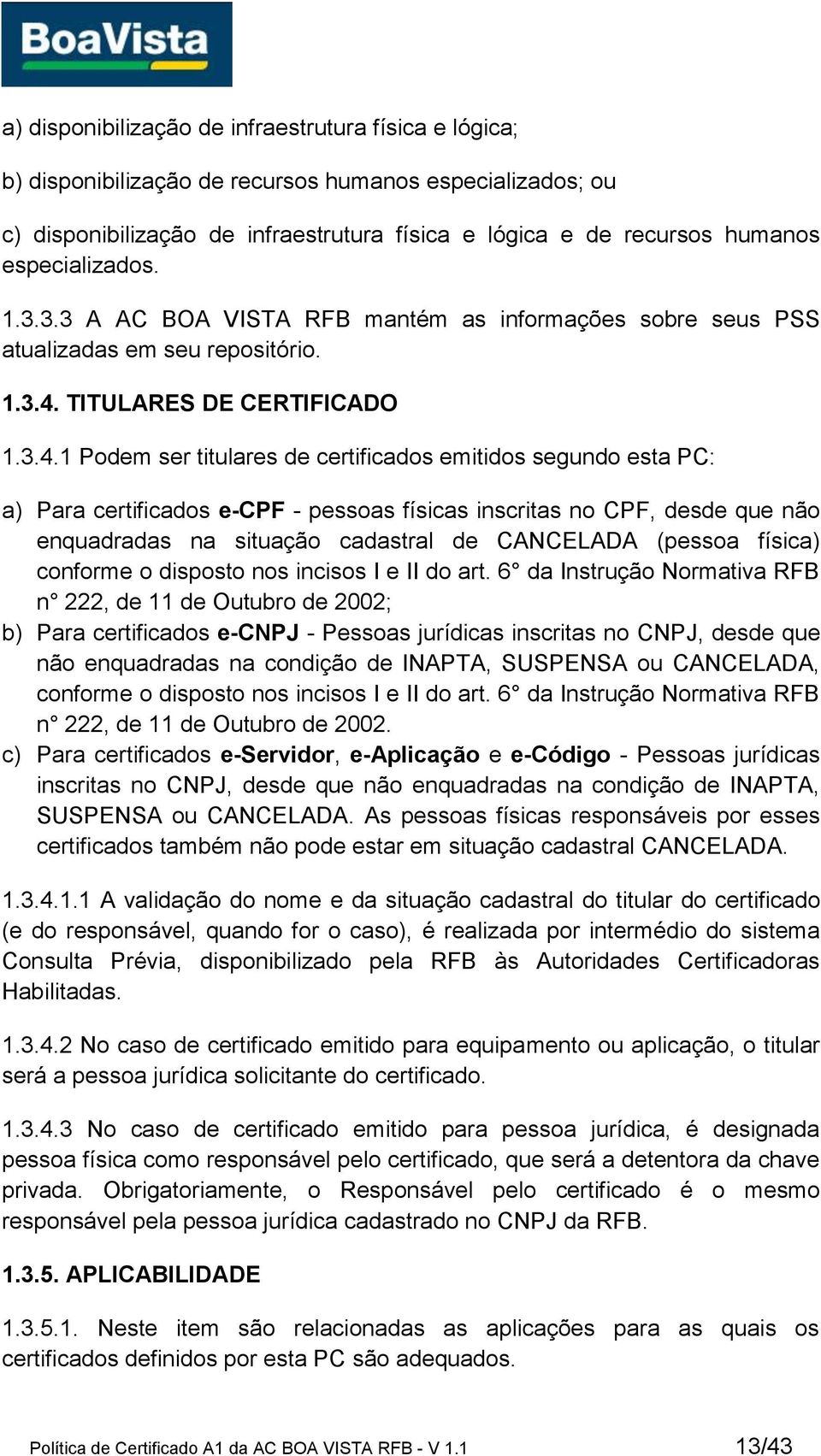 TITULARES DE CERTIFICADO 1.3.4.
