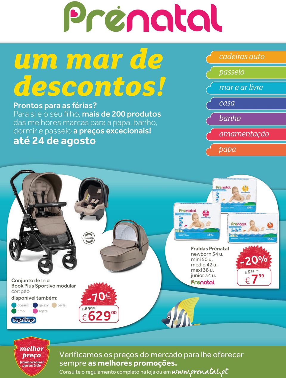 20% -70. até 24 de agosto. cadeiras auto passeio mar e ar livre casa banho  amamentação papa - PDF Download grátis