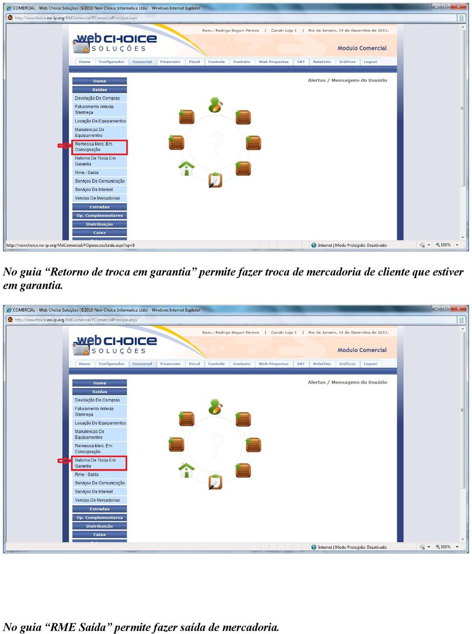 cliente que estiver em garantia.