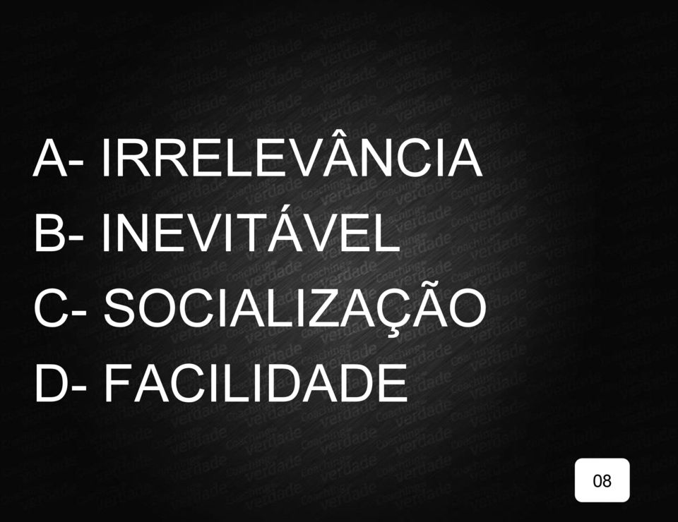 C- SOCIALIZAÇÃO