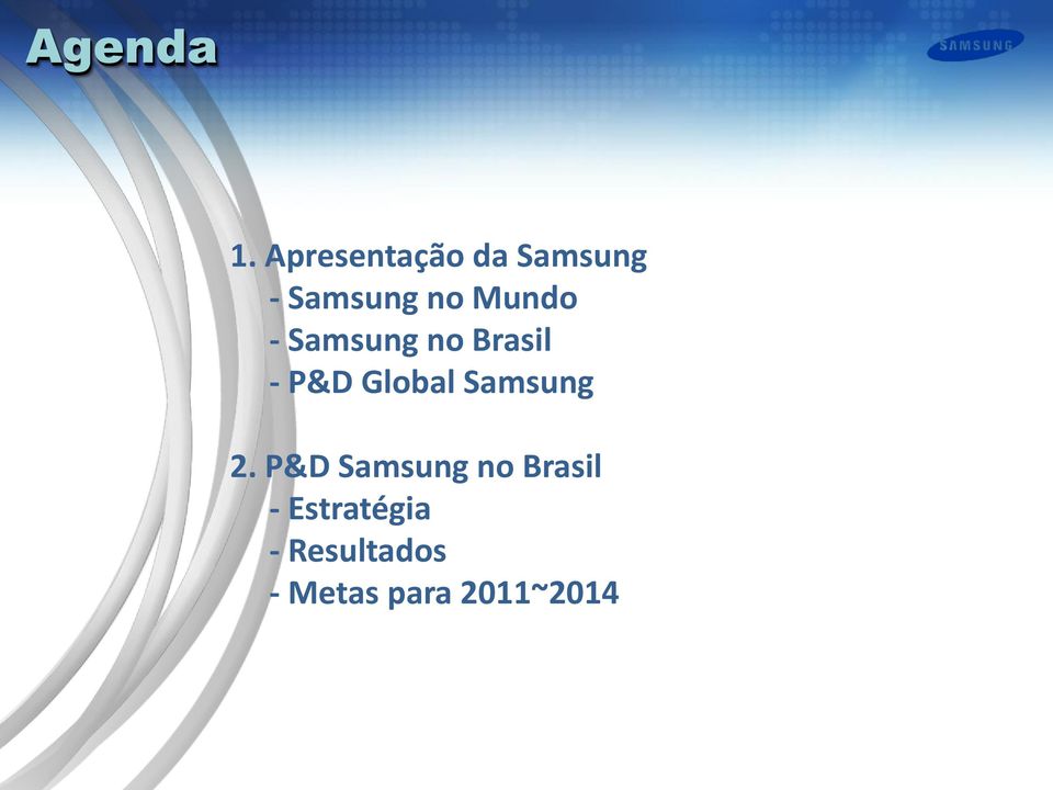 Mundo - Samsung no Brasil - P&D Global