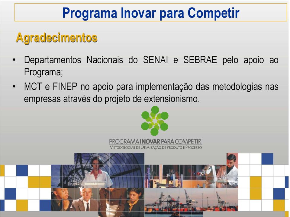 FINEP no apoio para implementação das