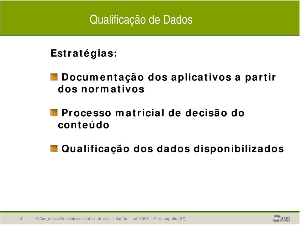 Processo matricial de decisão do