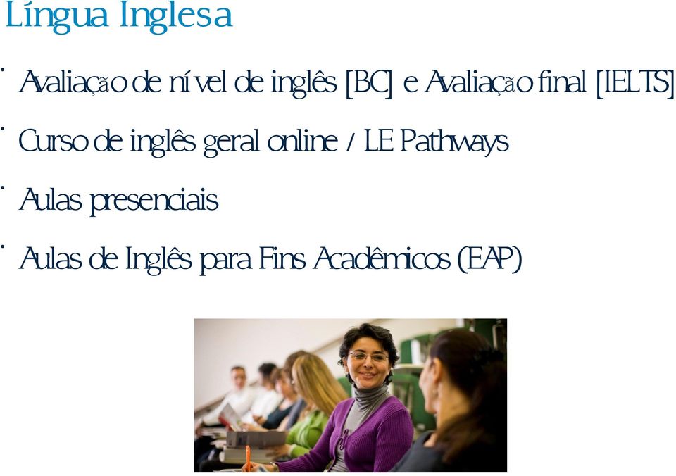 inglês geral online / LE Pathways Aulas