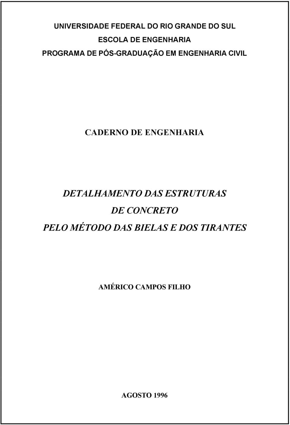 CADERNO DE ENGENHARIA DETALHAMENTO DAS ESTRUTURAS DE