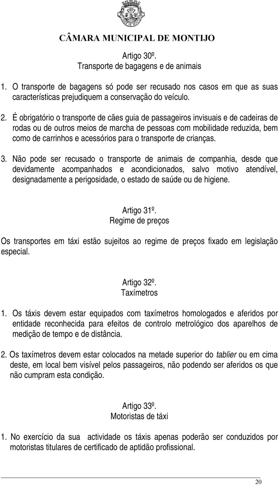 transporte de crianças. 3.