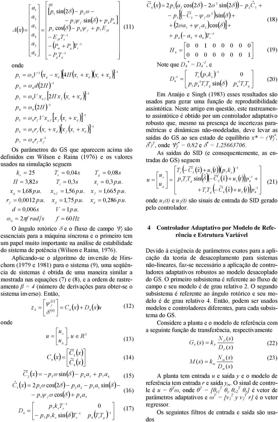 o qlíbo Ψ o Ψ 8 A í o SI coq o GS ~ o ão o SI o lo coolo oolo Avo o Molo Rêc E Vávl vo à êc âo o lcção o colo ão-l z- cáo lcção coolo vo obo o olo colo o GS O o b é o lo co olo é