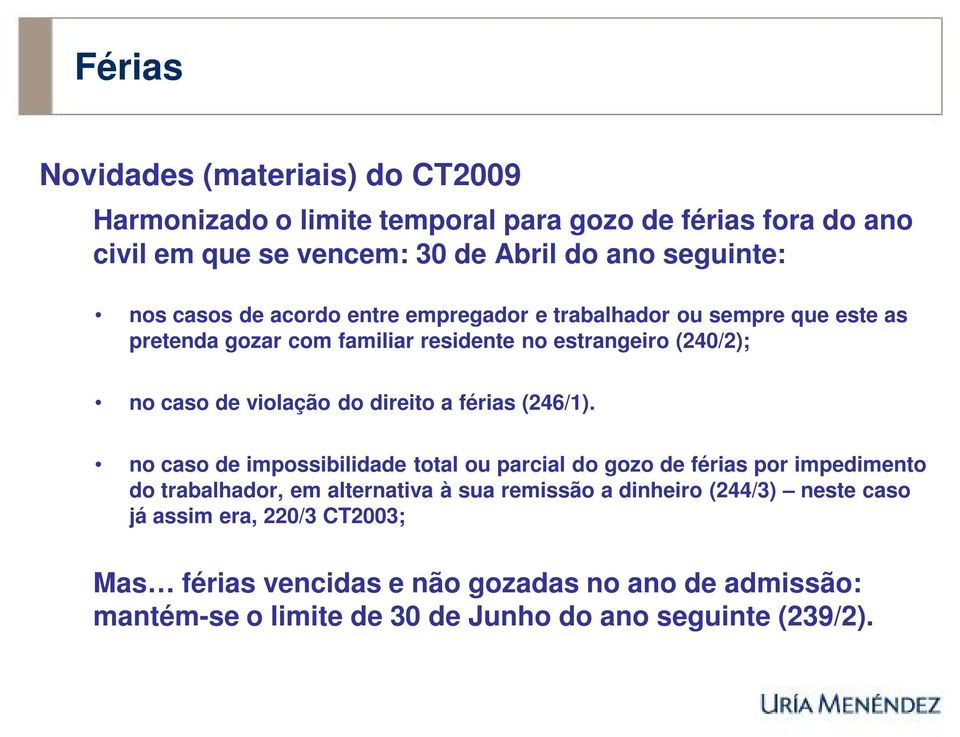 direito a férias (246/1).