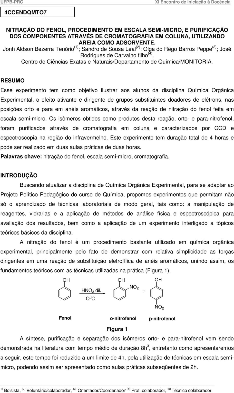 Centro de Ciências Exatas e Naturais/Departamento de Química/MONITORIA.