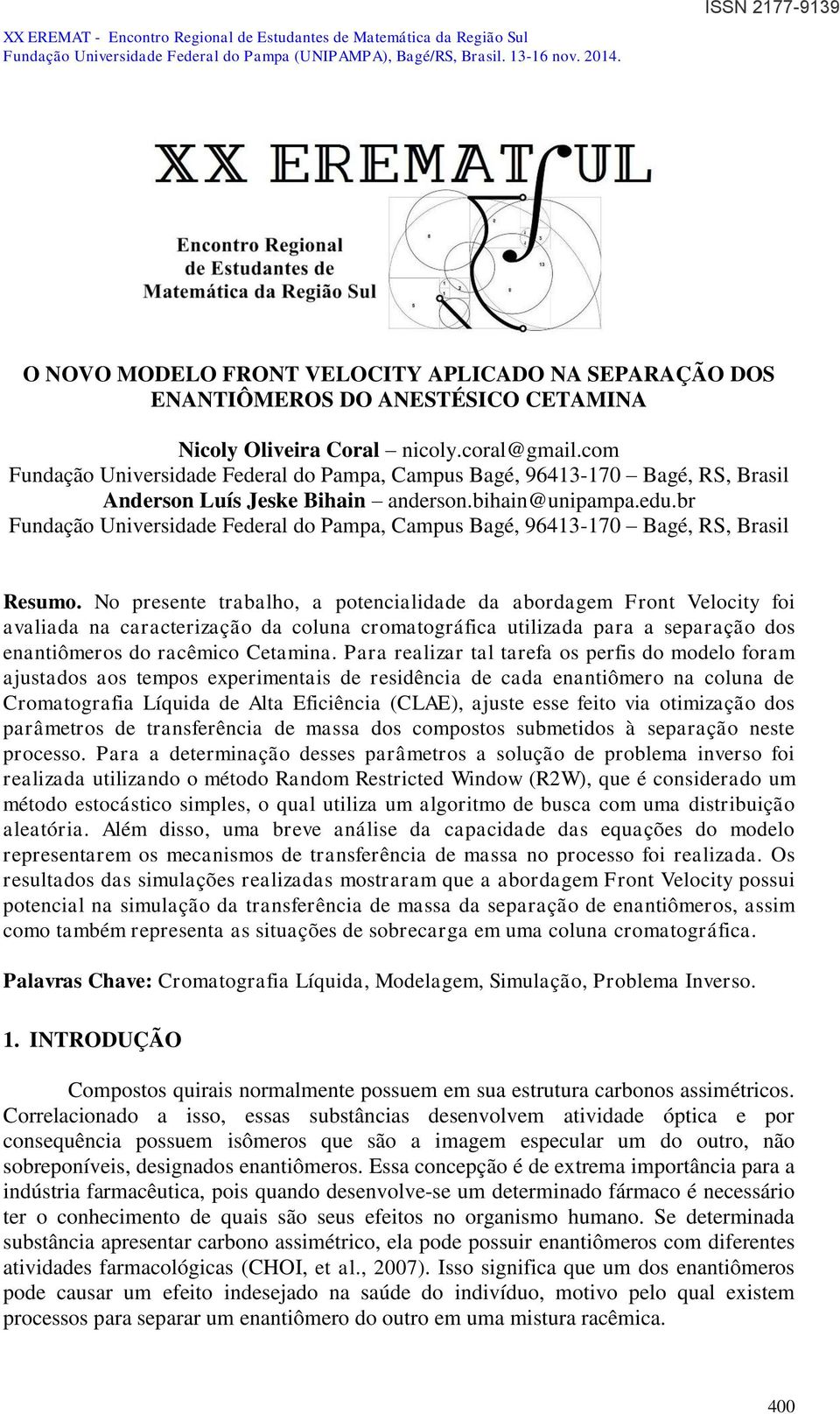 br Fundação Universidade Federal do Pampa, Campus Bagé, 96413-170 Bagé, RS, Brasil Resumo.