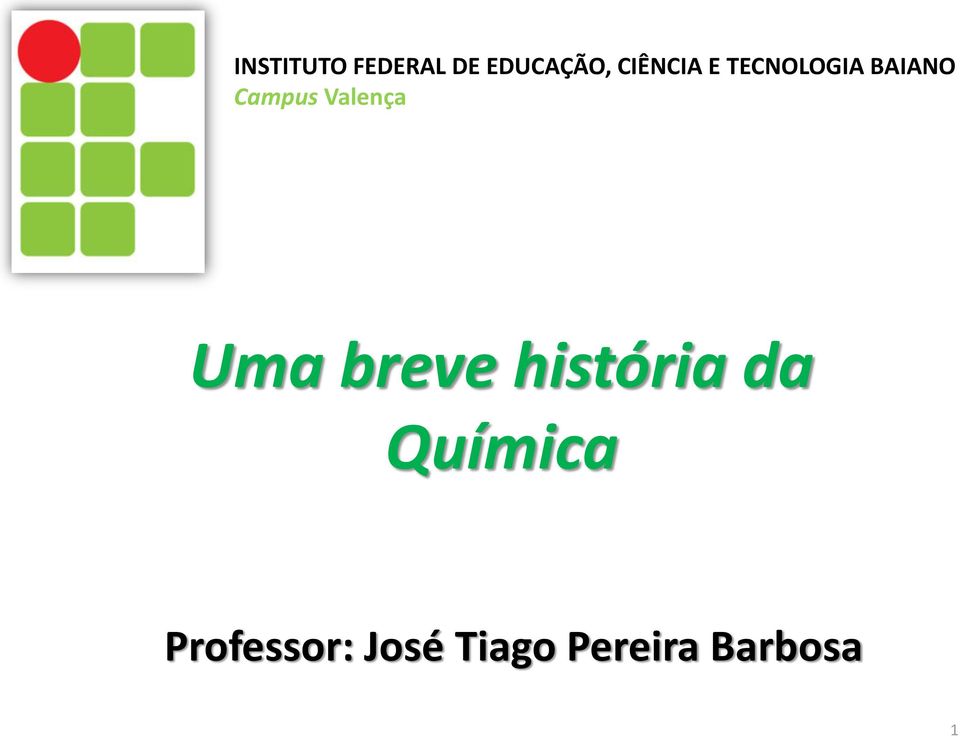 Valença Uma breve história da