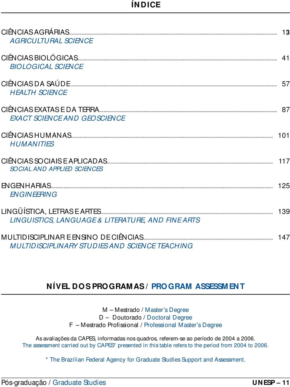 .. 139 LINGUISTICS, LANGUAGE & LITERATURE, AND FINE ARTS MULTIDISCIPLINAR E ENSINO DE CIÊNCIAS.