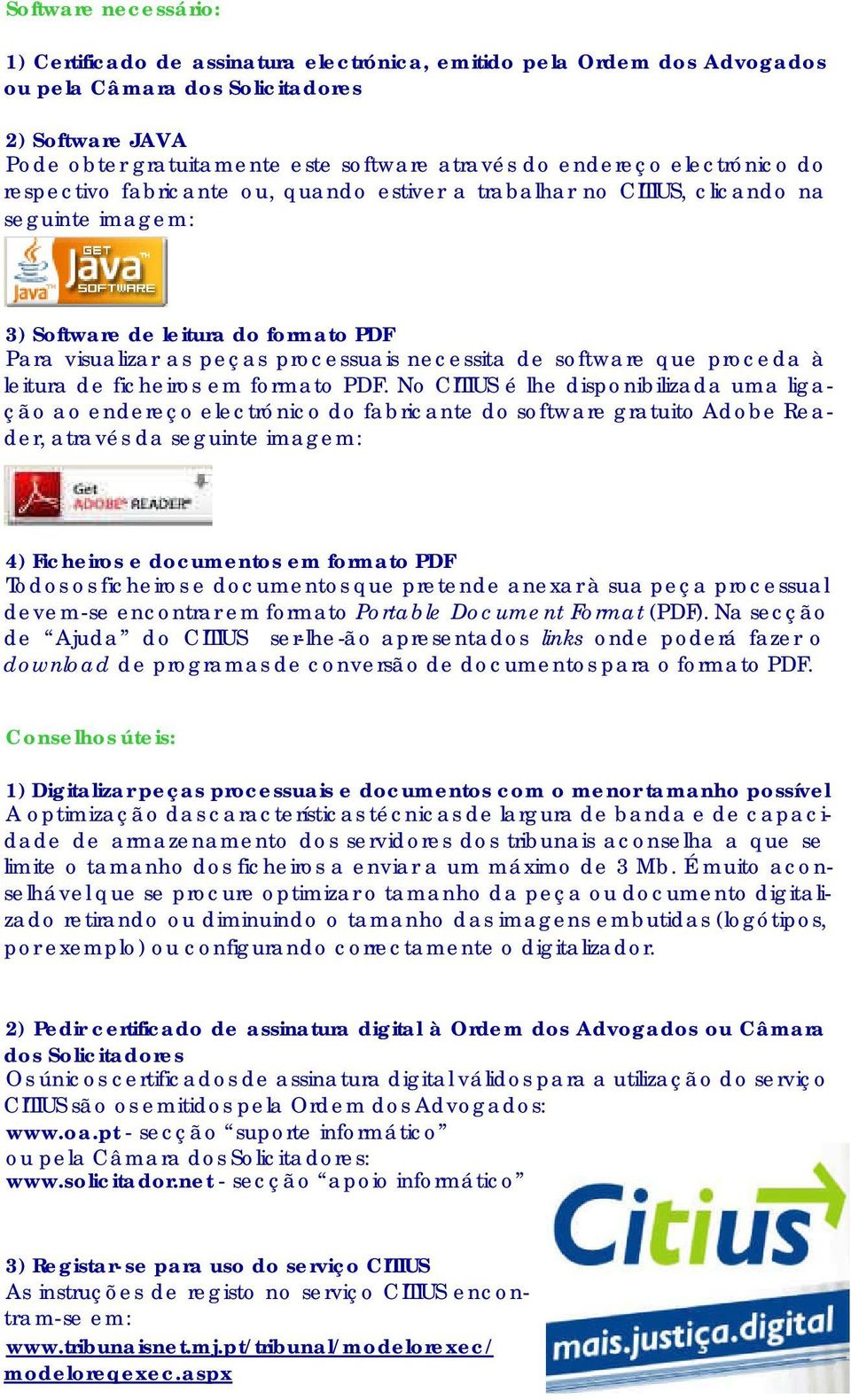 necessita de software que proceda à leitura de ficheiros em formato PDF.