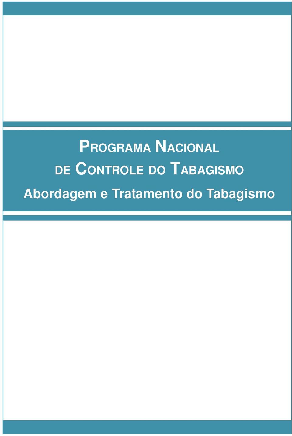 TABAGISMO Abordagem