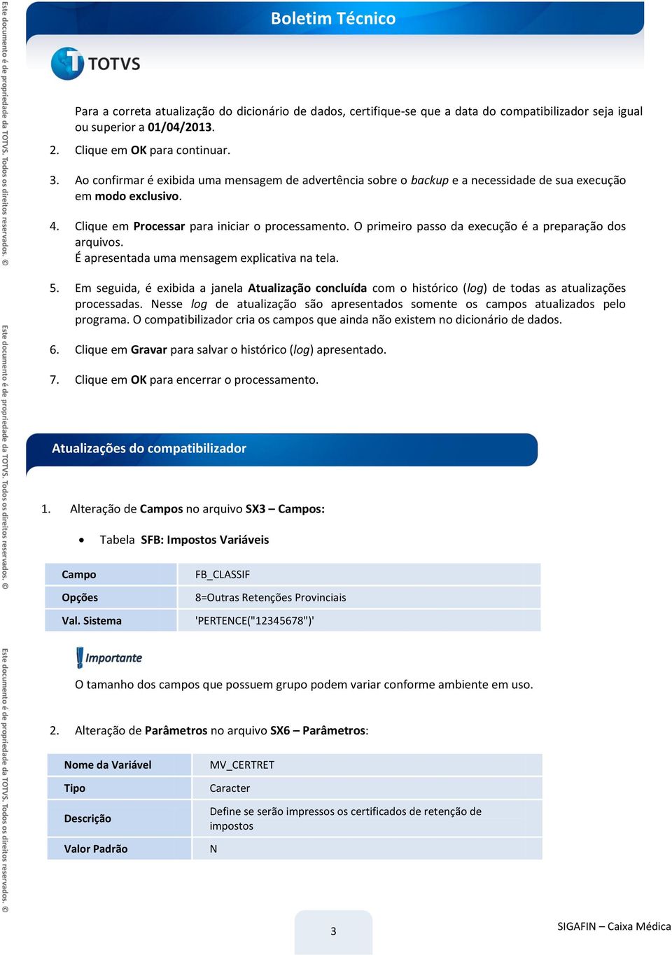 O primeiro passo da execução é a preparação dos arquivos. É apresentada uma mensagem explicativa na tela. 5.