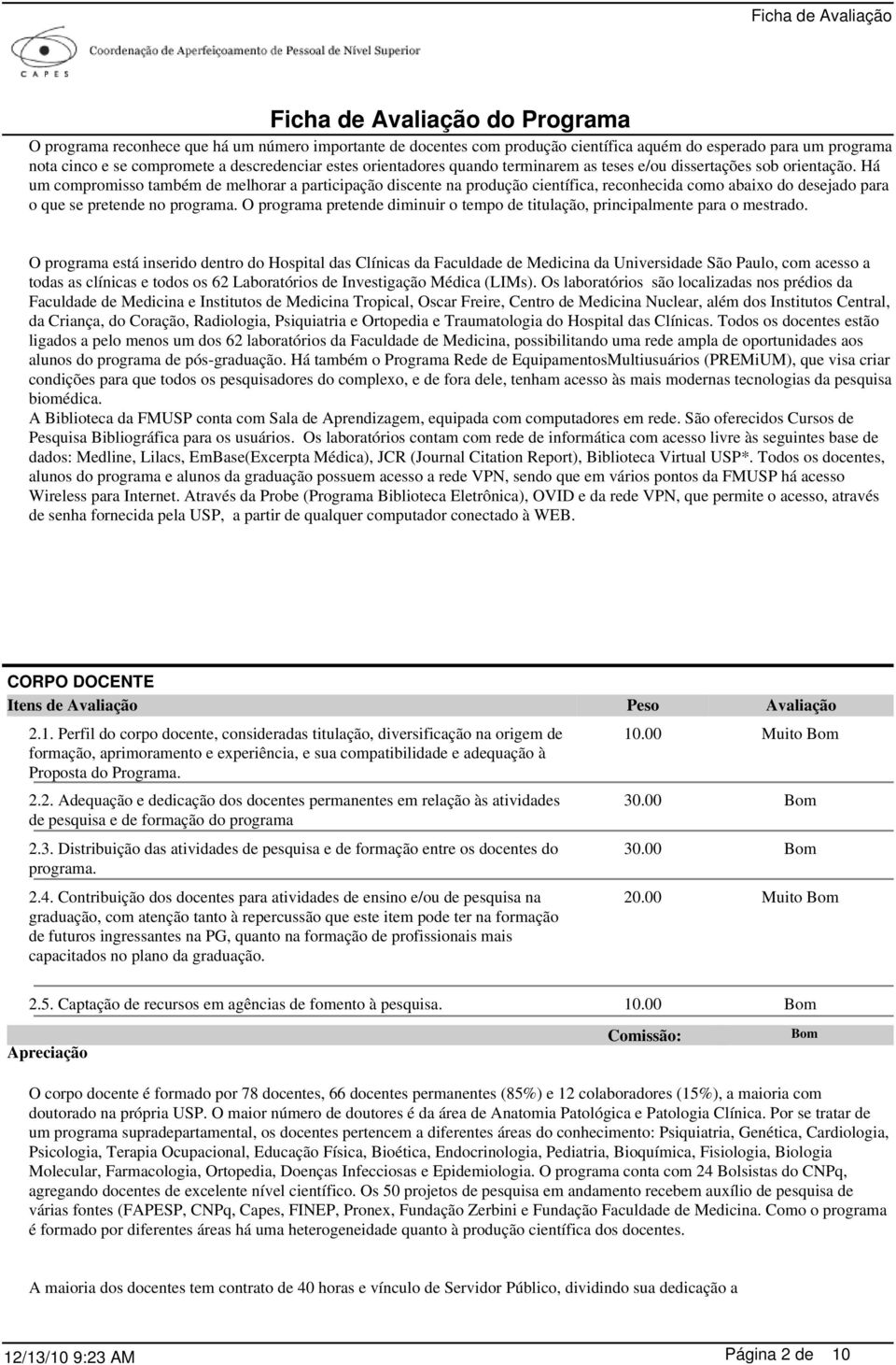 O programa pretende diminuir o tempo de titulação, principalmente para o mestrado.