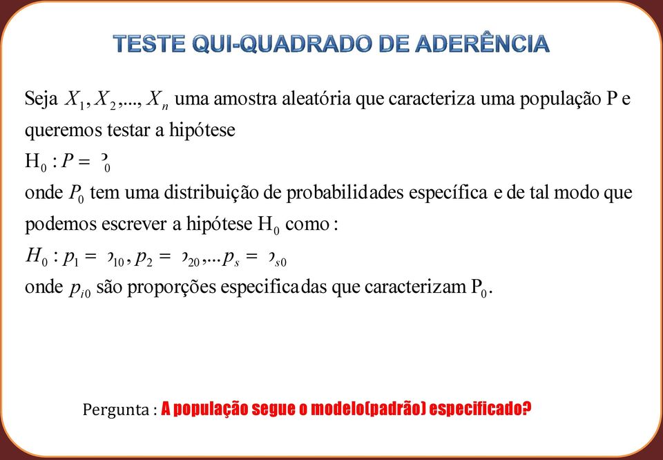 amostra alatória qu caractriza uma população P p,.