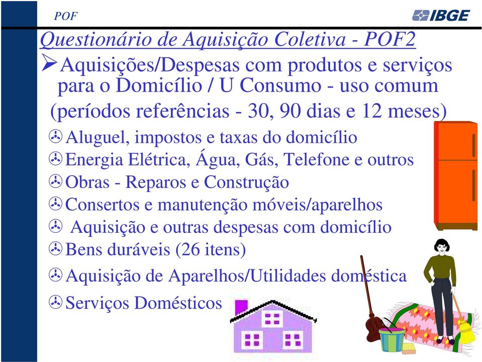 Elétrica, Água, Gás, Telefone e outros Obras - Reparos e Construção Consertos e manutenção móveis/aparelhos