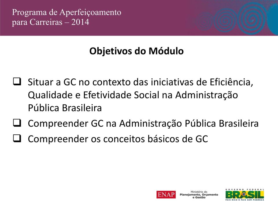 na Administração Pública Brasileira Compreender GC na