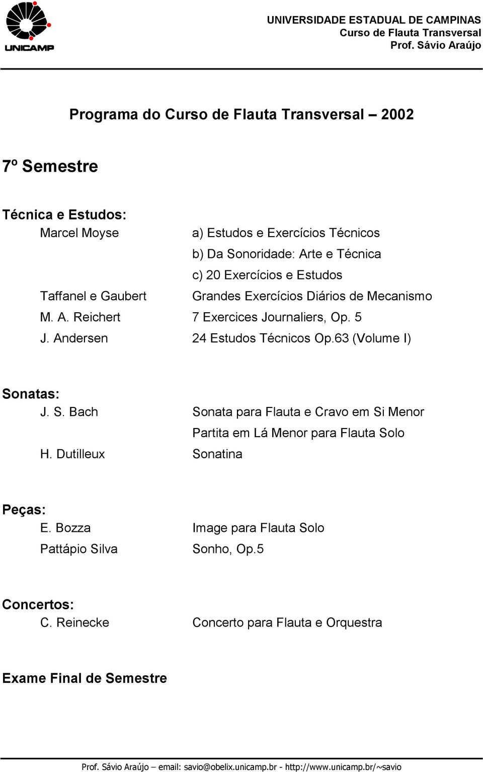 Dutilleux Sonatina E. Bozza Image para Flauta Solo Pattápio Silva Sonho, Op.5 C.