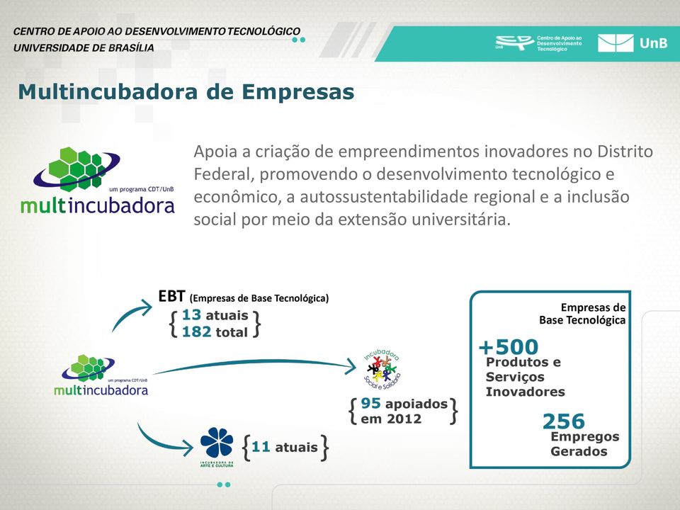 o desenvolvimento tecnológico e econômico, a