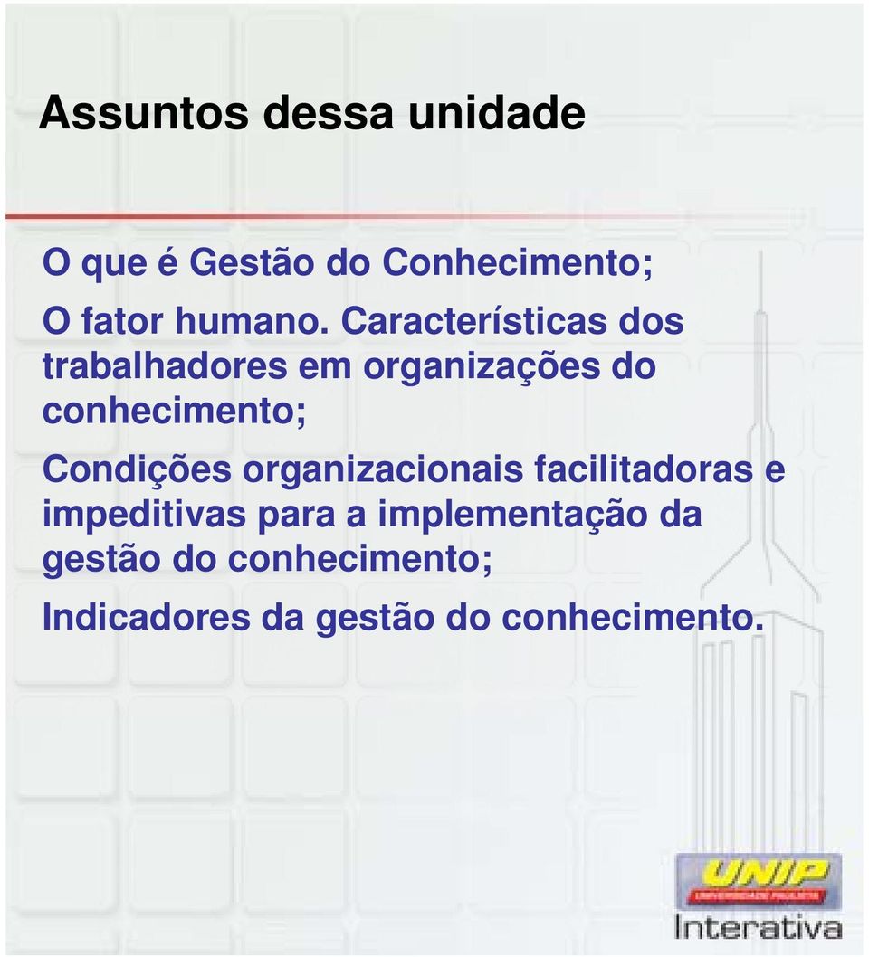 Condições organizacionais facilitadoras e impeditivas para a