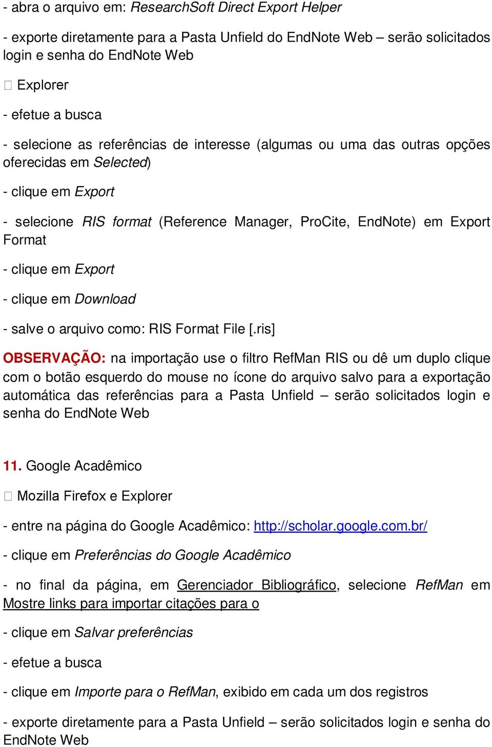 Download - salve o arquivo como: RIS Format File [.