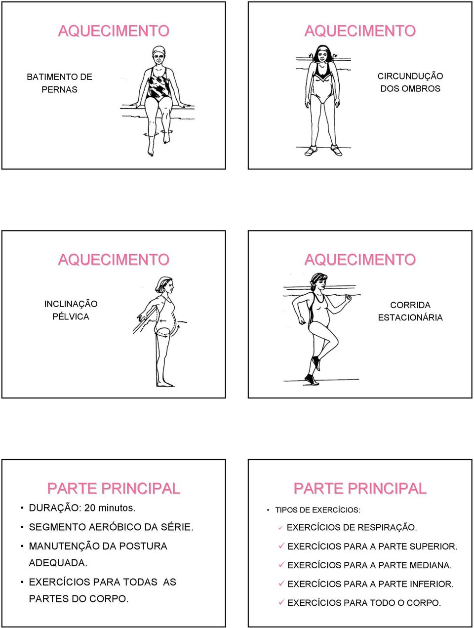 EXERCÍCIOS PARA TODAS AS PARTES DO CORPO.