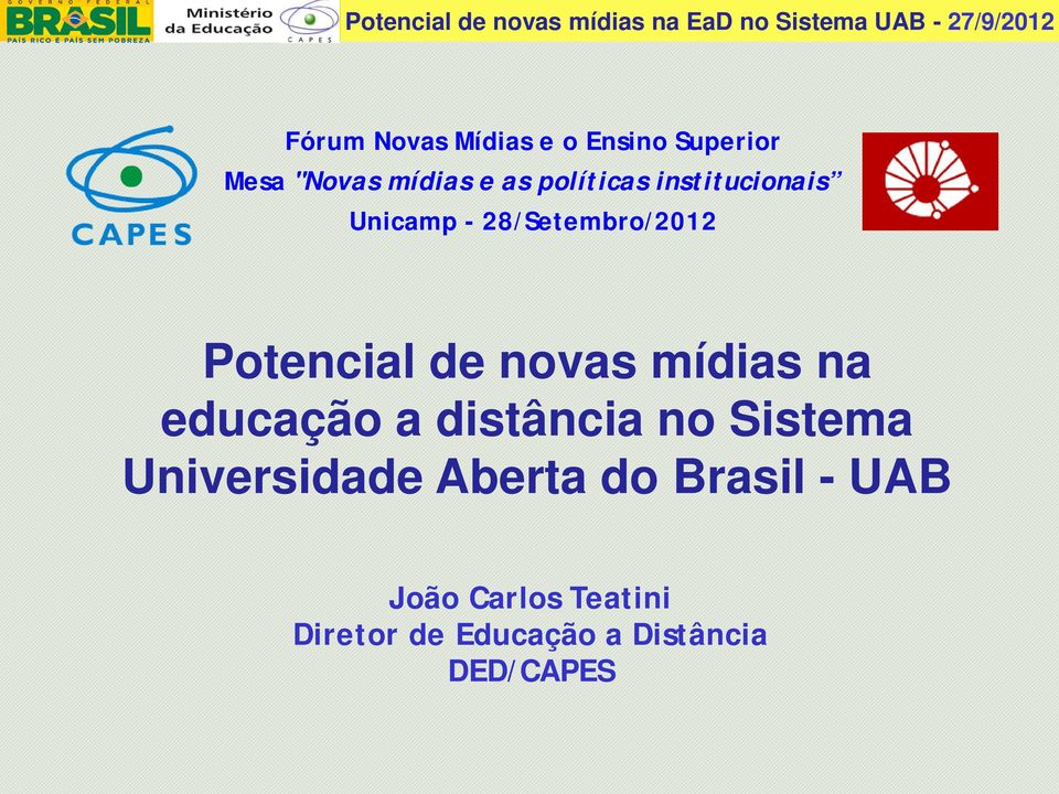 novas mídias na educação a distância no Sistema Universidade Aberta