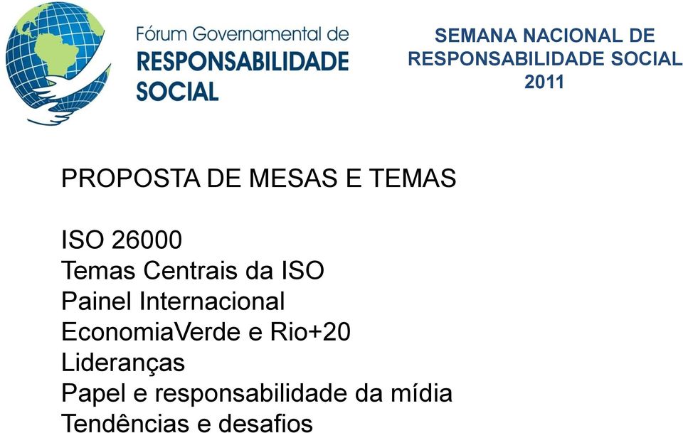 EconomiaVerde e Rio+20 Lideranças Papel e