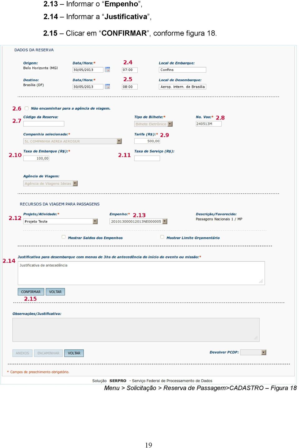 15 Clicar em CONFIRMAR, conforme figura