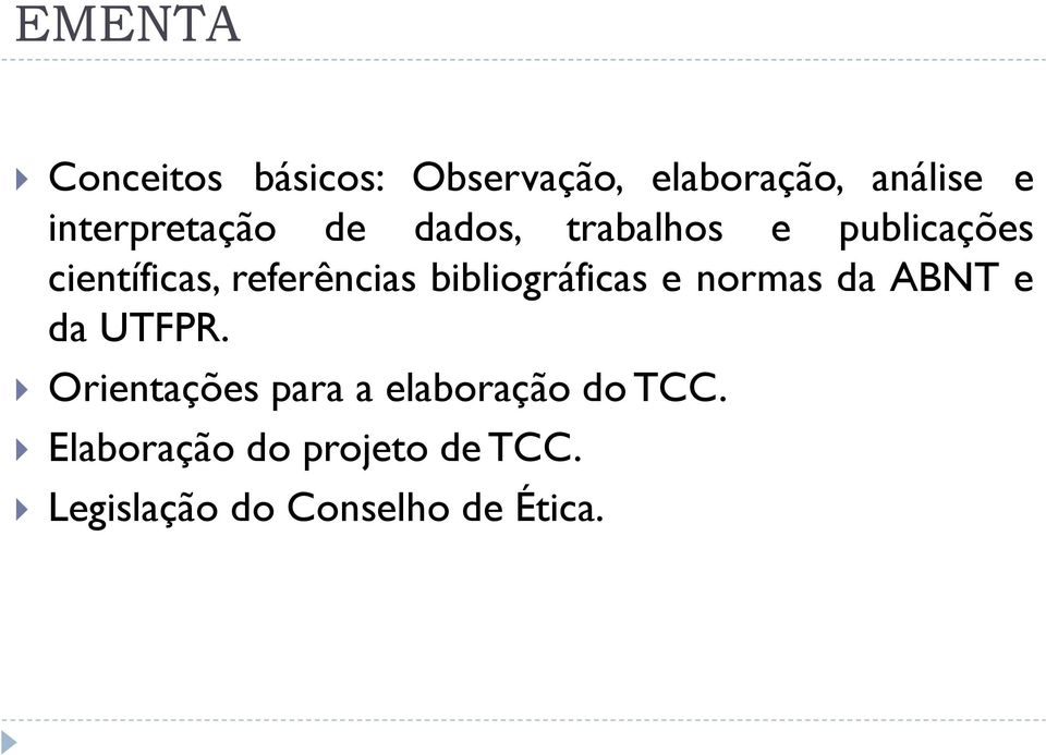 referências bibliográficas e normas da ABNT e da UTFPR.